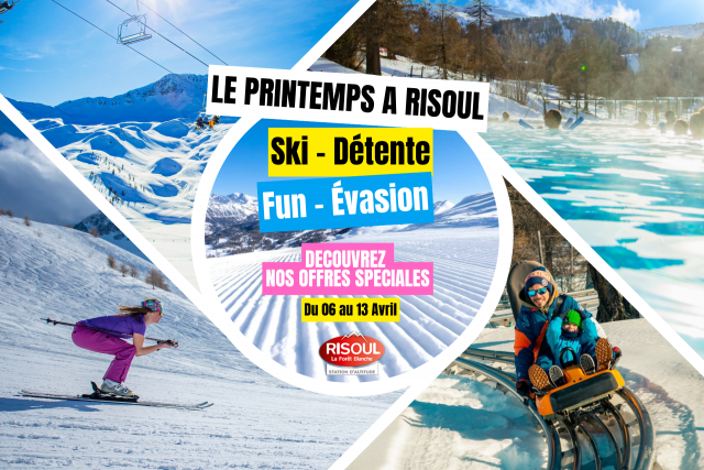 Le printemps à Risoul : Ski, Détente, soleil, fun, évasion